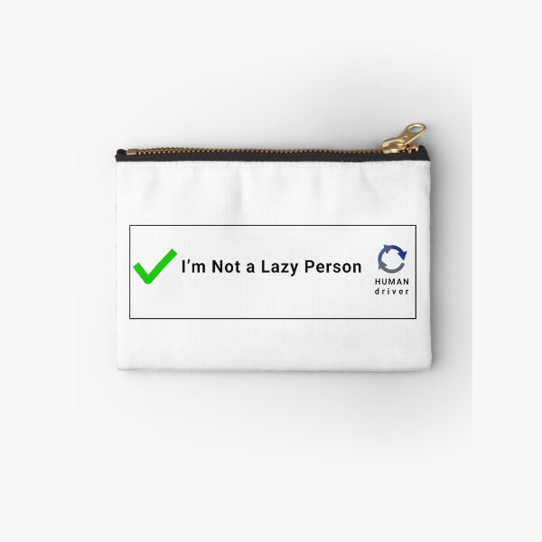 Item preview, I'm Not A Lazy Person Human Driver Funny Graphic designed and sold by SK ArtNest.