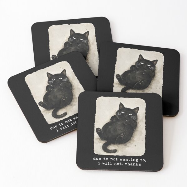 Item preview, Due to Not Wanting to I Will Not Thanks Cat designed and sold by a-turner-paint.