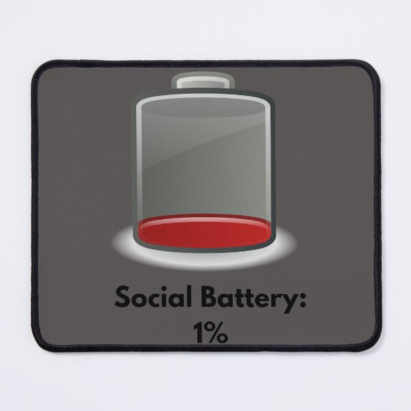 Item preview, Social Battery 1% - Introvert designed and sold by CrisCreativeLab.