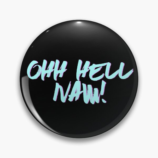 Item preview, OHH HELL NAW! designed and sold by mensijazavcevic.