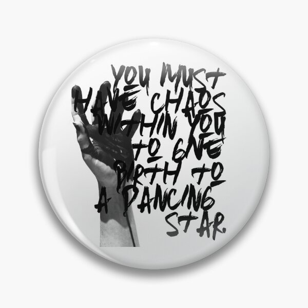 Item preview, “You must have chaos within you to give birth to a dancing star.” ― Friedrich Nietzsche designed and sold by mensijazavcevic.