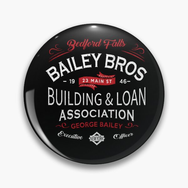 Item preview, Bailey Bros. Building & Loan Association designed and sold by NoThoughtsCat.