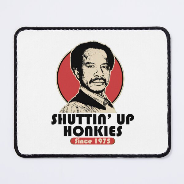 Item preview, SHUT UP HONKY SINCE 1975 designed and sold by MarkerHarles.