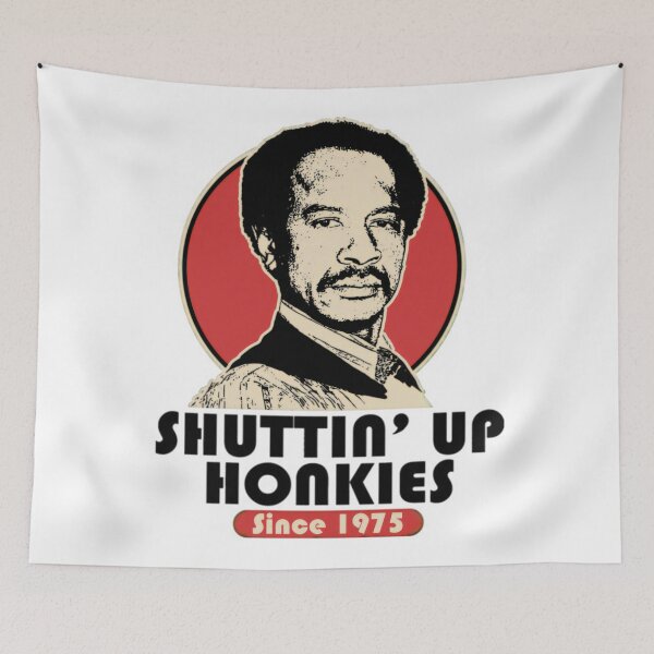 Item preview, SHUT UP HONKY SINCE 1975 designed and sold by MarkerHarles.