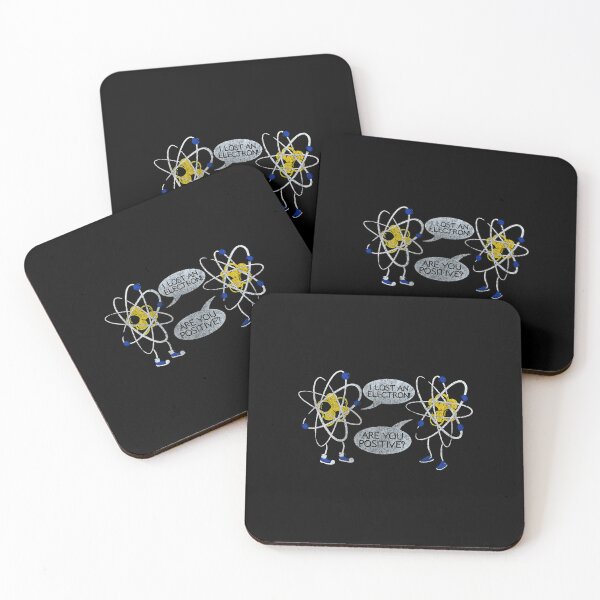 Item preview,  I Lost An Electron Are You Positive funny science  designed and sold by delllsdesigns.