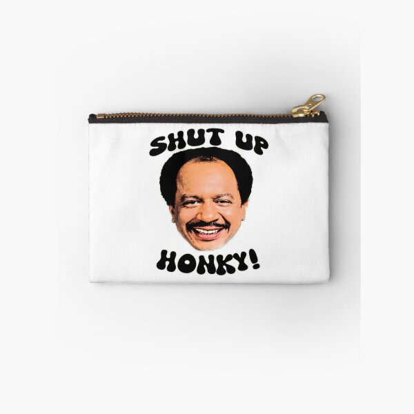 Item preview, Shut Up Honky! designed and sold by MarkerHarles.