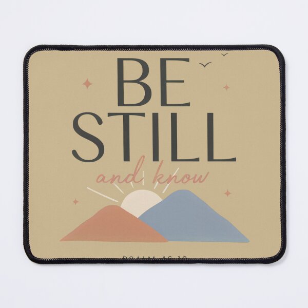 Item preview, Be Still and Know – Psalm 46:10 designed and sold by Sezee.