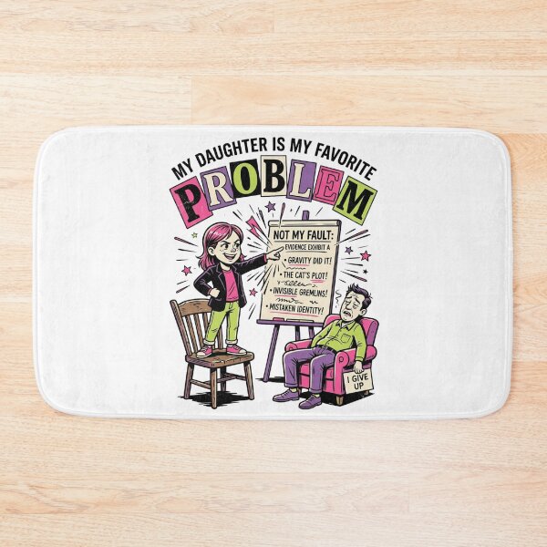 Item preview, My Daughter Is My Favorite Problem - Funny Dad & Parenting Humor designed and sold by BumbleBloom7.