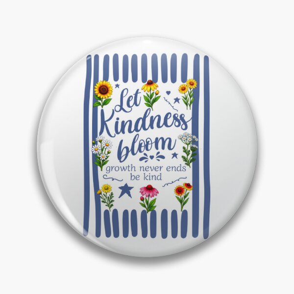 Item preview, Let kindness Bloom Wildflower Lover Design designed and sold by DivineHaven.