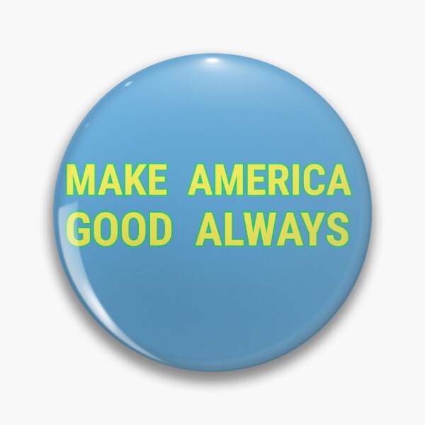 Item preview, Make America Good Always. Protect your head from oligarch tricks. F Trumpedo. designed and sold by gnuber.