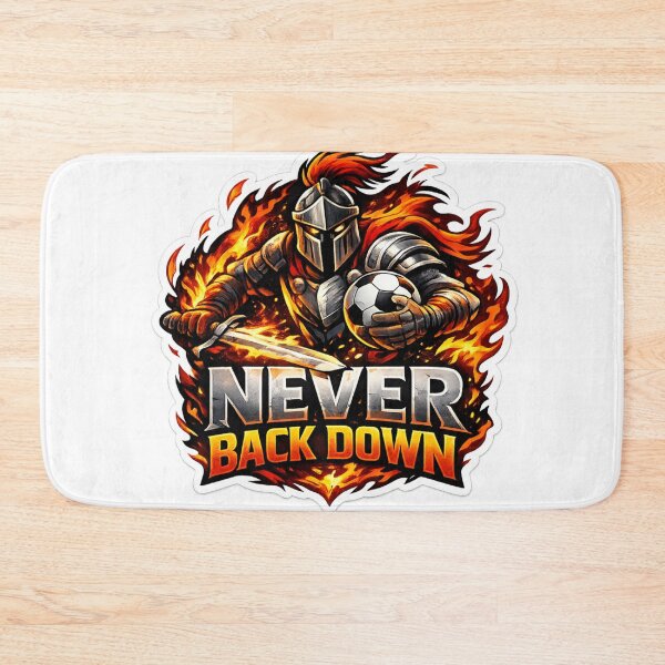 Item preview, NAVER BACK DOWN designed and sold by MR4me.