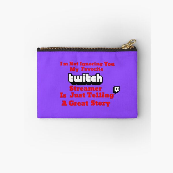 Item preview, I’m Not Ignoring You (Twitch) designed and sold by JammerSammer.