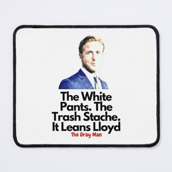 Item preview, The White Pants. The Trash Stache. It Leans Lloys designed and sold by ChrisanoWebb.