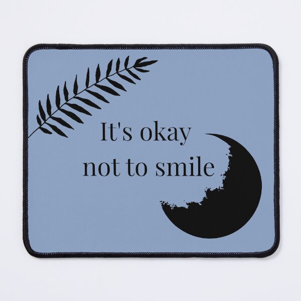 Item preview, It's Okay Not To Smile - Mental Health designed and sold by CrisCreativeLab.