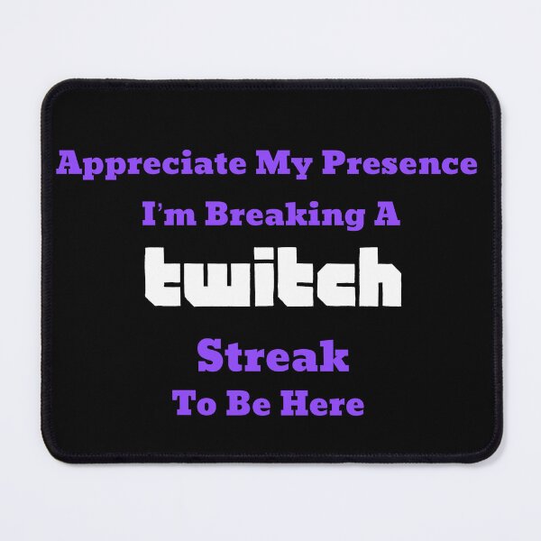 Item preview, I’m Breaking A Streak designed and sold by JammerSammer.