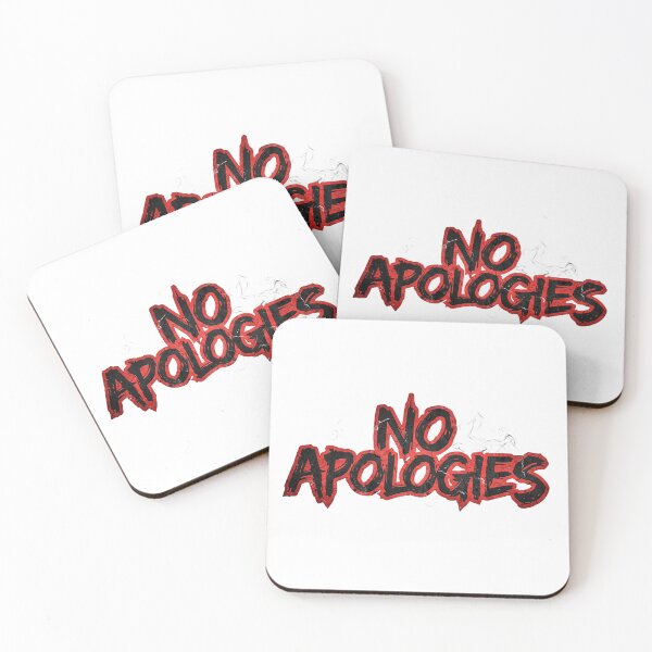 Item preview, No Apologies designed and sold by MR4me.
