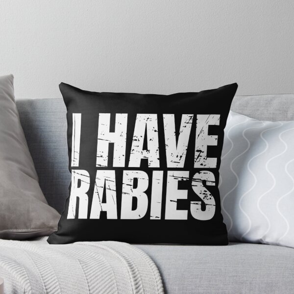 Item preview, I Have Rabies Funny Unhinged designed and sold by Dondonmart.