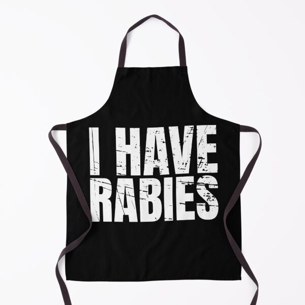 Item preview, I Have Rabies Funny Unhinged designed and sold by Dondonmart.