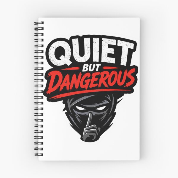 Item preview, Quiet But Dangerous designed and sold by MR4me.
