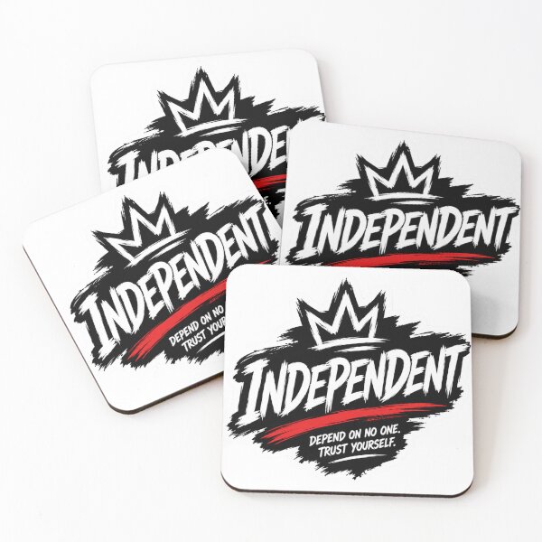 Item preview, Independent – Depend on No One, Trust Yourself designed and sold by MR4me.