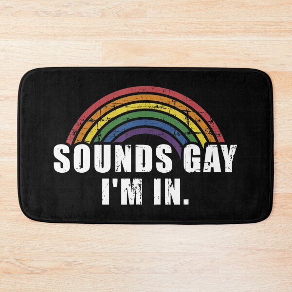 Item preview, funny sounds gay i'm in - lgbt pride designed and sold by MishelleGeorg0.