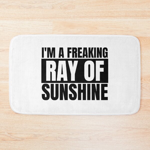 Item preview, I'm A Freaking Ray Of Sunshine Sarcastic Funny Slogan designed and sold by Dondonmart.