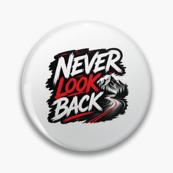 Item preview, Never Look Back designed and sold by MR4me.