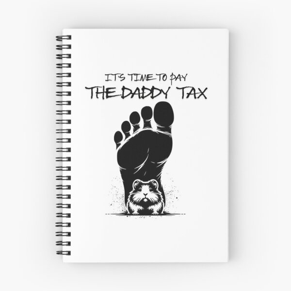 Item preview, Time To Pay The Daddy Tax - Dungeon Crawler Carl designed and sold by ChrisanoWebb.