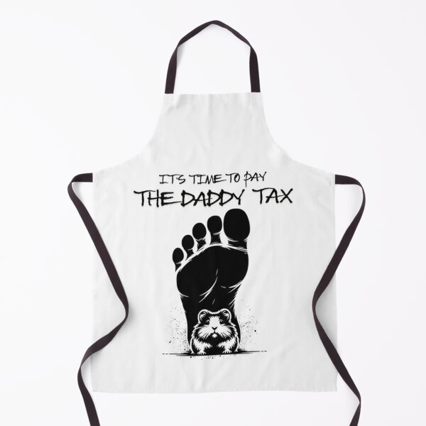 Item preview, Time To Pay The Daddy Tax - Dungeon Crawler Carl designed and sold by ChrisanoWebb.