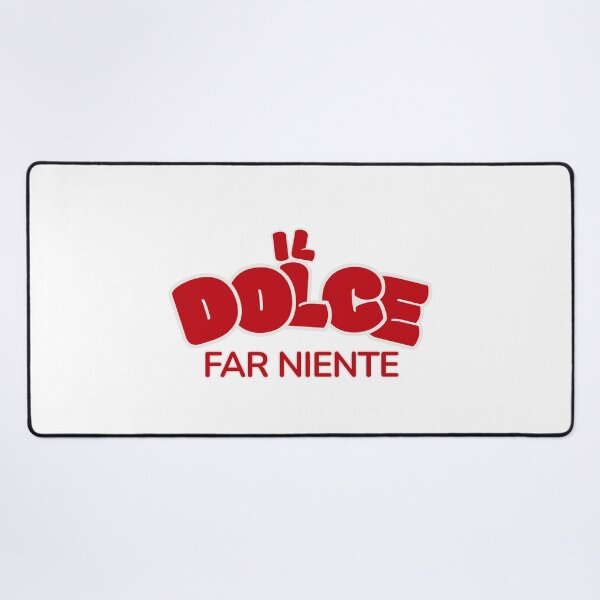 Item preview, il Dolce far niente designed and sold by LaughandLaugh.
