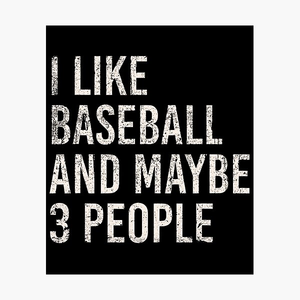 Item preview, I Like Baseball And Maybe 3 People designed and sold by HRINGUR CLOTHES AND ACCESSORIES.