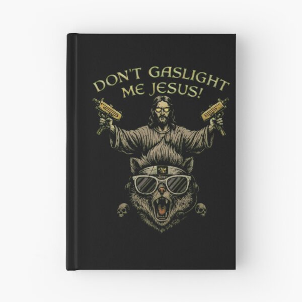 Item preview, Don't Gaslight Me Jesus - Dungeon Crawler Carl designed and sold by FairesJones.