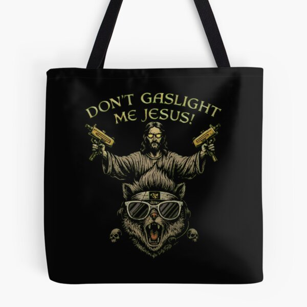 Item preview, Don't Gaslight Me Jesus - Dungeon Crawler Carl designed and sold by FairesJones.