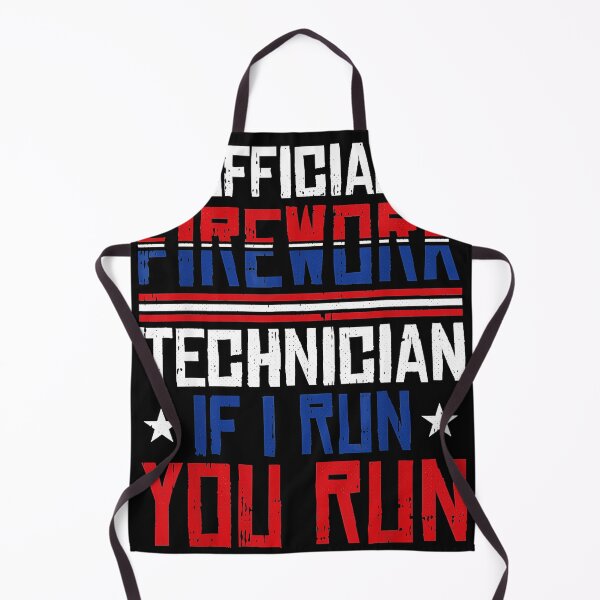 Item preview, Official Firework Technician If I Run You Run Pyrotechnician Fourth Of July designed and sold by CharlieConon.