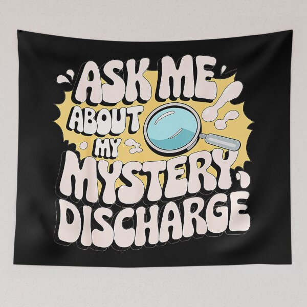 Item preview, Ask Me About My Mystery Discharge Medical Humor Forensic Science Investigator designed and sold by CharlieConon.