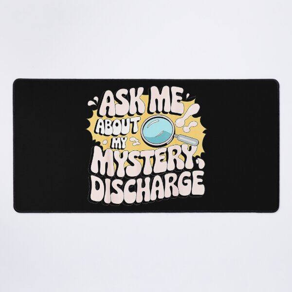 Item preview, Ask Me About My Mystery Discharge Medical Humor Forensic Science Investigator designed and sold by CharlieConon.