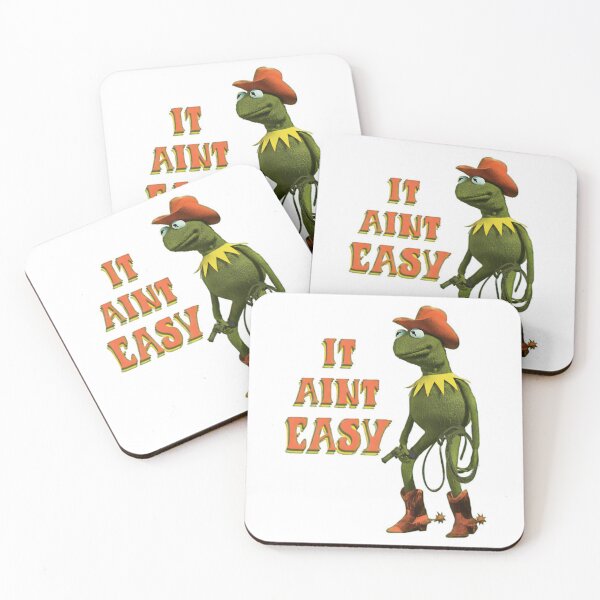 Item preview, IT AINT EASY - Coybow Kermit designed and sold by ChrisMccarro.
