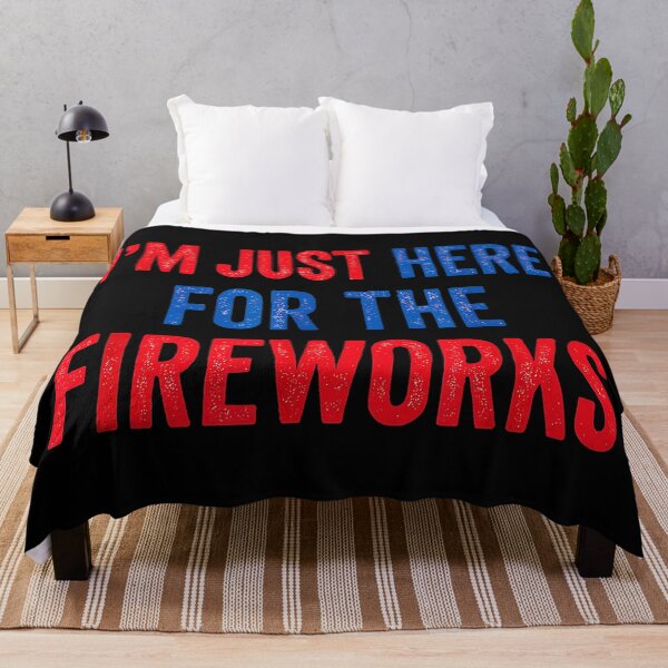 Item preview, I'm Just Here For The Fireworks Celebration Independence Day Pyrotechnics designed and sold by CharlieConon.