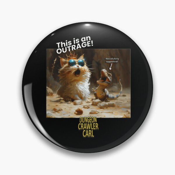 Item preview, Dungeon Crawler Carl - This Is An OUTRAGE! designed and sold by FairesJones.