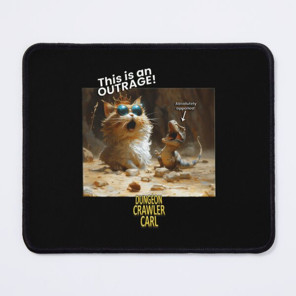 Item preview, Dungeon Crawler Carl - This Is An OUTRAGE! designed and sold by FairesJones.