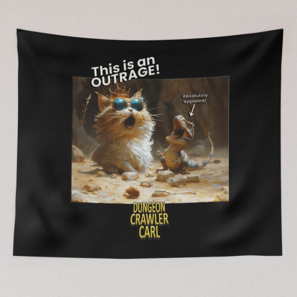 Item preview, Dungeon Crawler Carl - This Is An OUTRAGE! designed and sold by FairesJones.