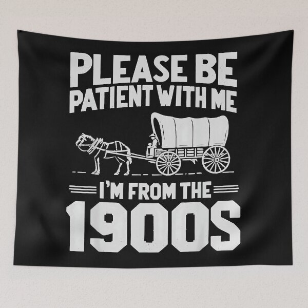 Item preview, Please Be Patient With Me I'm From The 1900s Older Generation Humor Gift designed and sold by CharlieConon.