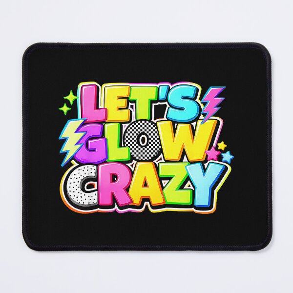 Item preview, Let's Glow Crazy Glow Party Rave Music Festival EDM Blacklight designed and sold by CharlieConon.