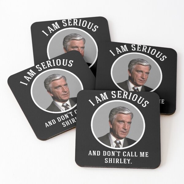 Item preview, I am serious, and don't call me Shirley designed and sold by Art-Monnard.