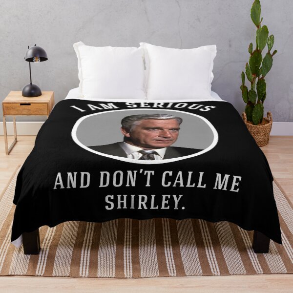 Item preview, I am serious, and don't call me Shirley designed and sold by Art-Monnard.