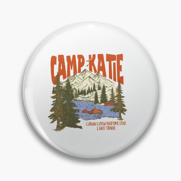 Item preview, Camp Katie - Cabin Crew Before I do Lake Tahoe designed and sold by roartusa.