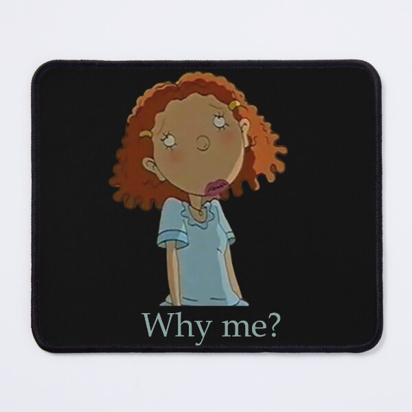 Item preview, Why Me? designed and sold by QueenAlicorn.