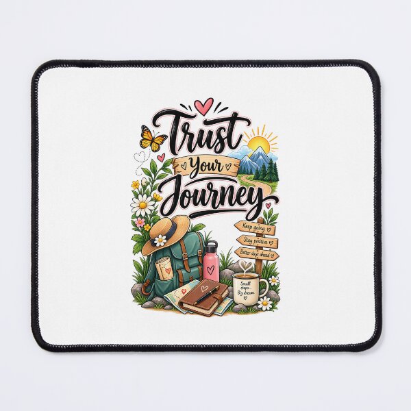 Item preview, Trust Your Journey designed and sold by KrithigaArts.