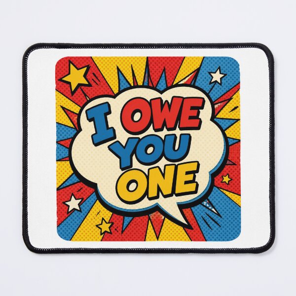 Item preview, Pop Art. I owe you one. designed and sold by RetroPaul63.