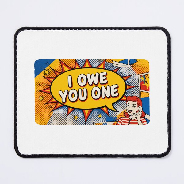 Item preview, Pop Art. I owe you one. designed and sold by RetroPaul63.